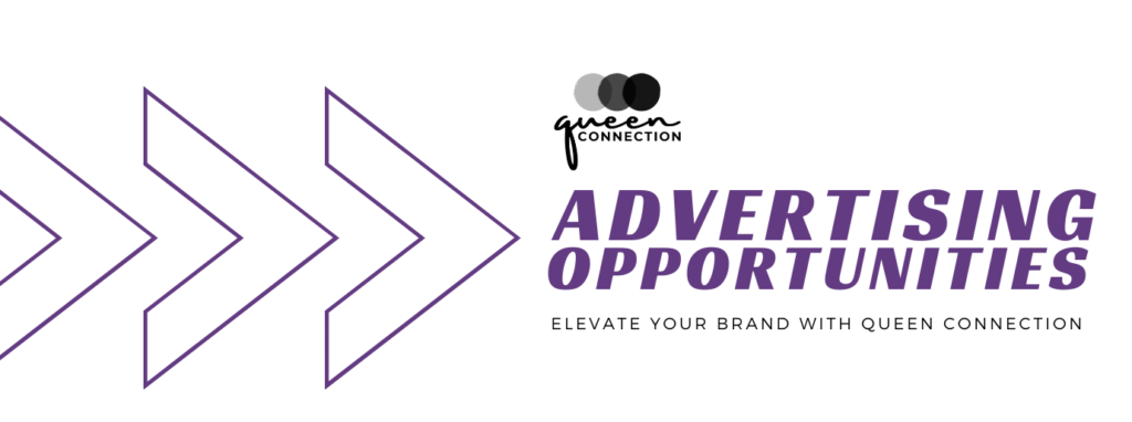 Queen Connection Advertising Opportunities
